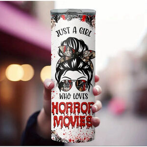 20oz Stainless Steel Insulated Just a Girl Who Loves Horror Movies Tumbler
